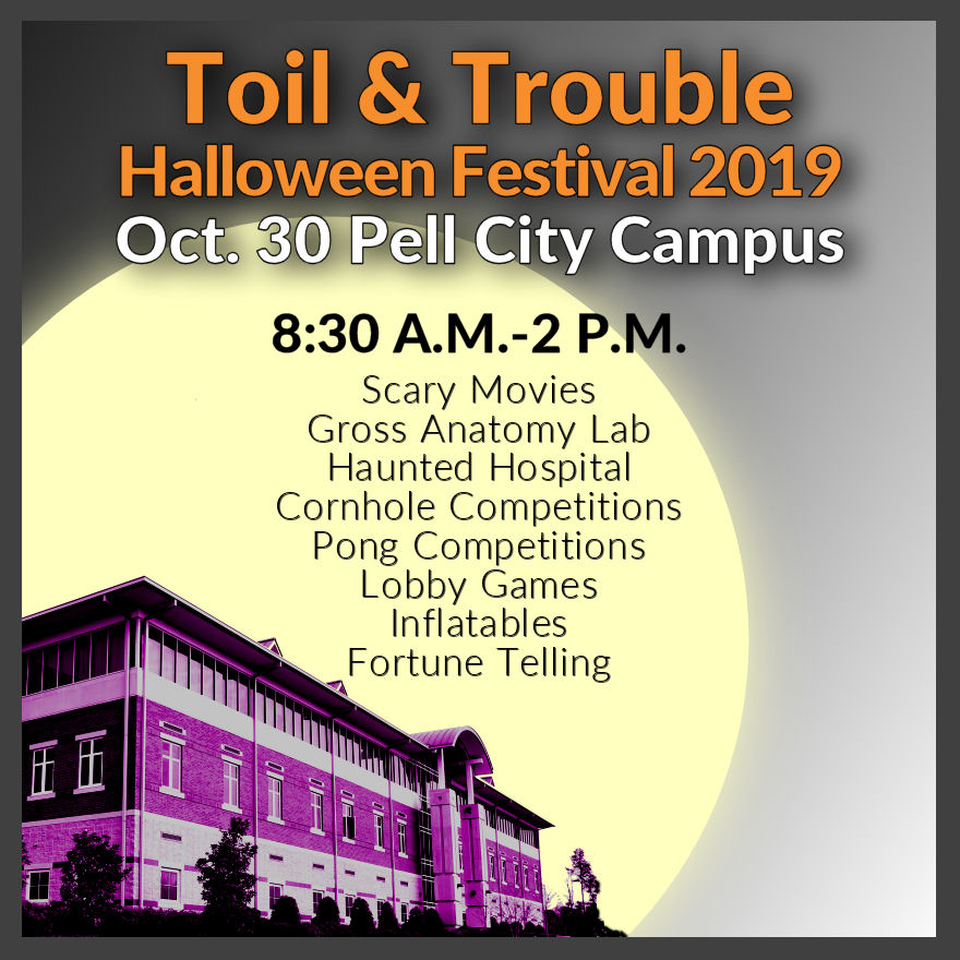 Toil & Trouble 2019 Pell City Campus