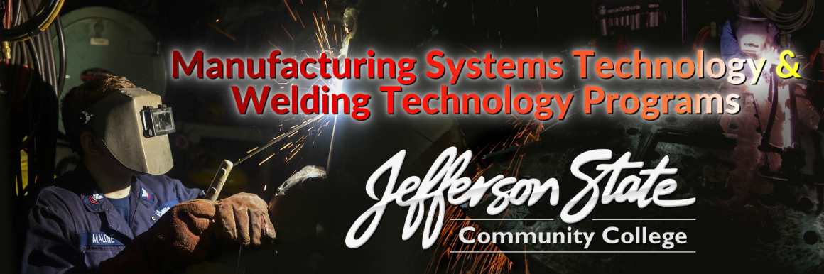 Manufacturing Systems Technology & Welding Technology Programs