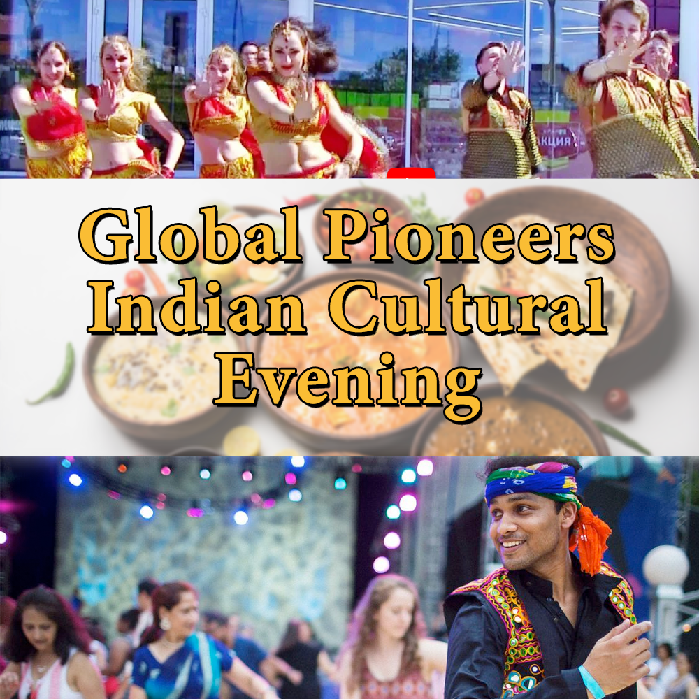 Global Pioneers 2023 Indian Culture Evening
