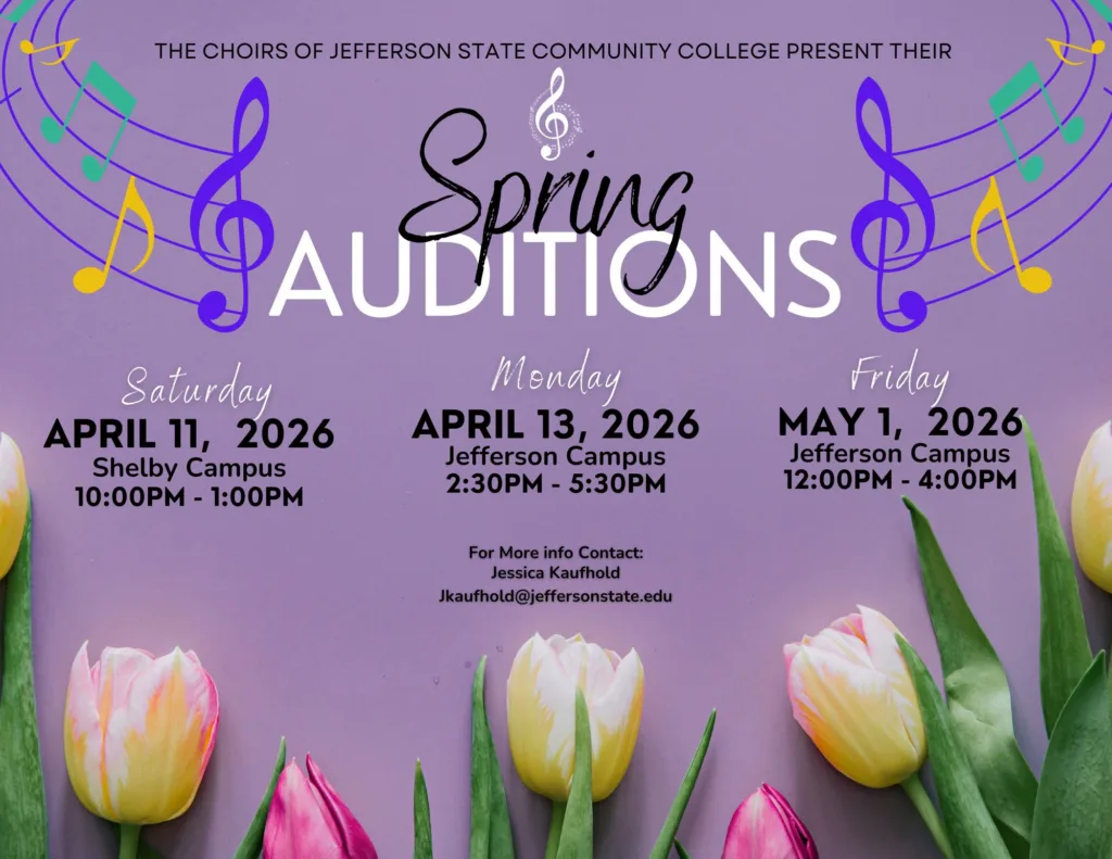 Spring Auditions flyer for Jefferson State Community College Choirs with dates, times, and locations. Colorful tulips line the bottom; musical notes and text are displayed on a purple background.